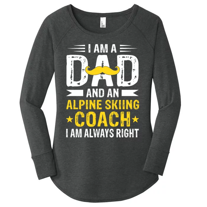 Dad Alpine Skiing Coach Funny Alpine Skiing Coach Women's Perfect Tri Tunic Long Sleeve Shirt