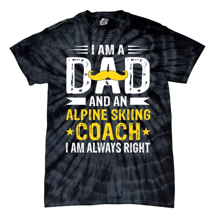 Dad Alpine Skiing Coach Funny Alpine Skiing Coach Tie-Dye T-Shirt