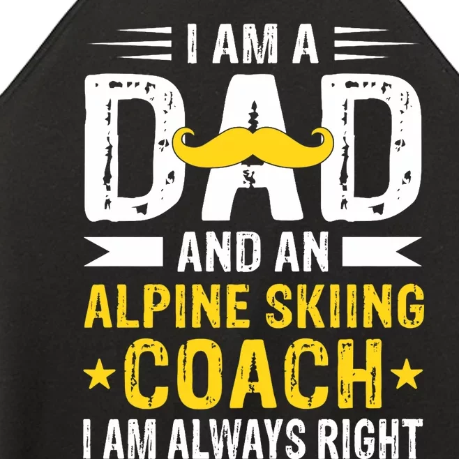 Dad Alpine Skiing Coach Funny Alpine Skiing Coach Women’s Perfect Tri Rocker Tank