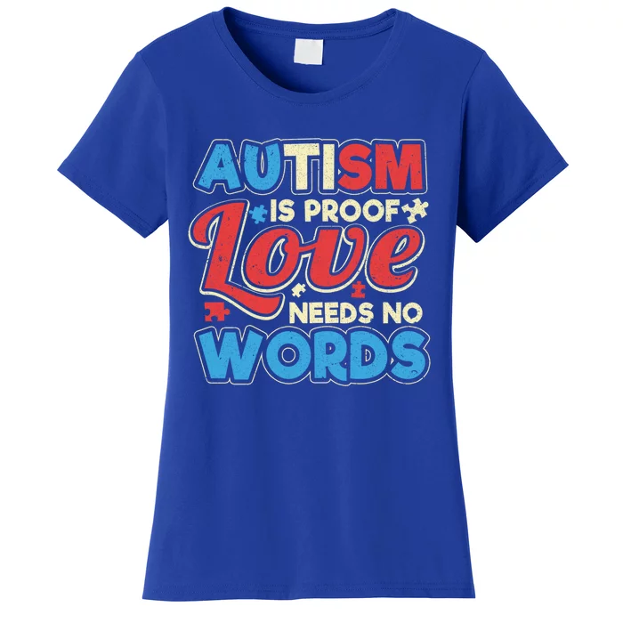 Distressed Autism Spectrum Support Love Needs No Words Cute Gift Women's T-Shirt