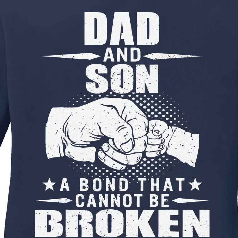 Dad And Son Unbreakable Bond Funny Fist Bump Daddy Papa Ladies Long Sleeve Shirt