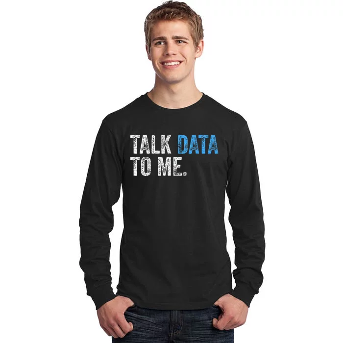 Data Analyst Scientist Statistic Statisticians Data Engineer Tall Long Sleeve T-Shirt