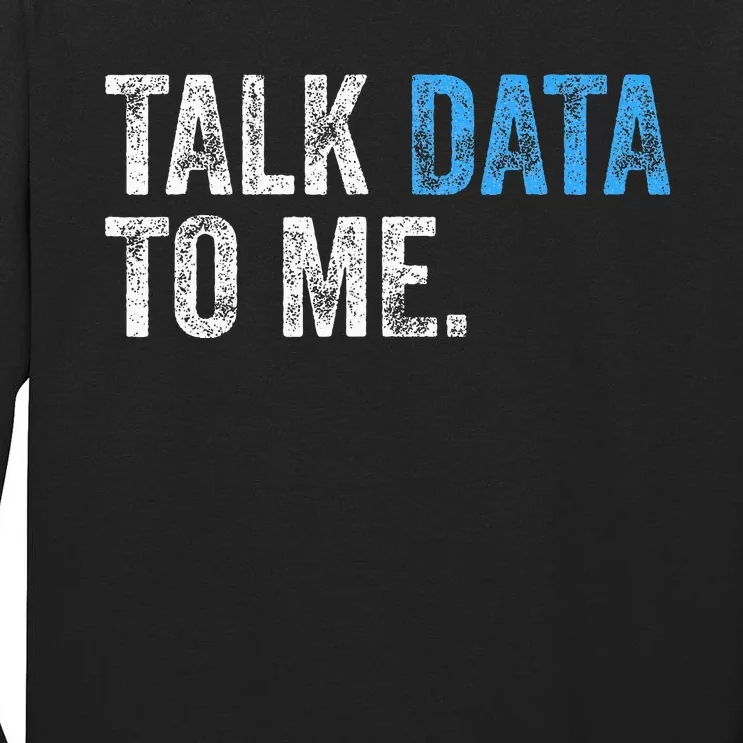 Data Analyst Scientist Statistic Statisticians Data Engineer Tall Long Sleeve T-Shirt