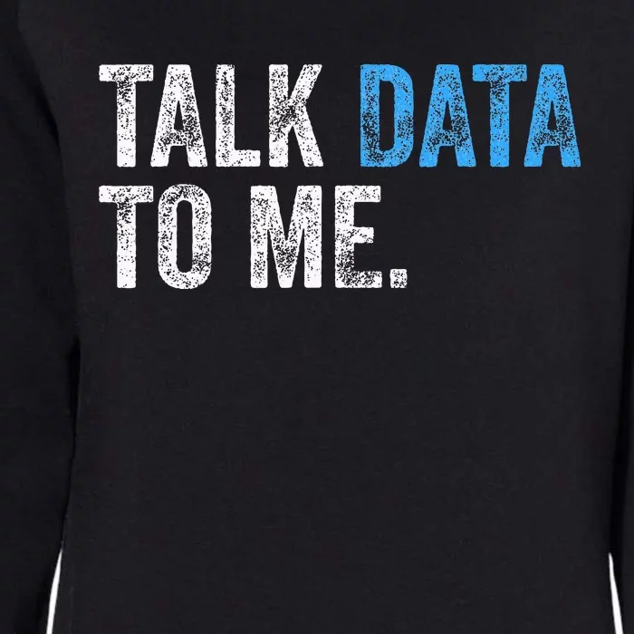 Data Analyst Scientist Statistic Statisticians Data Engineer Womens California Wash Sweatshirt