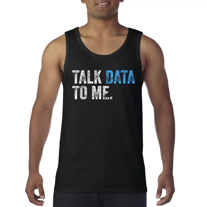 Data Analyst Scientist Statistic Statisticians Data Engineer Tank Top