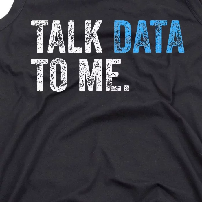 Data Analyst Scientist Statistic Statisticians Data Engineer Tank Top