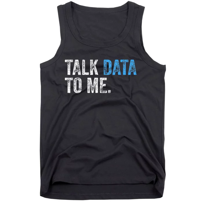 Data Analyst Scientist Statistic Statisticians Data Engineer Tank Top