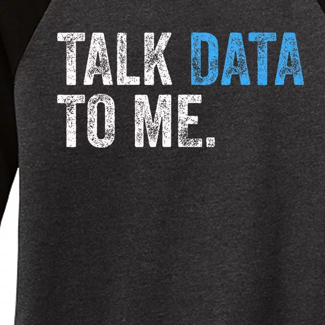 Data Analyst Scientist Statistic Statisticians Data Engineer Women's Tri-Blend 3/4-Sleeve Raglan Shirt