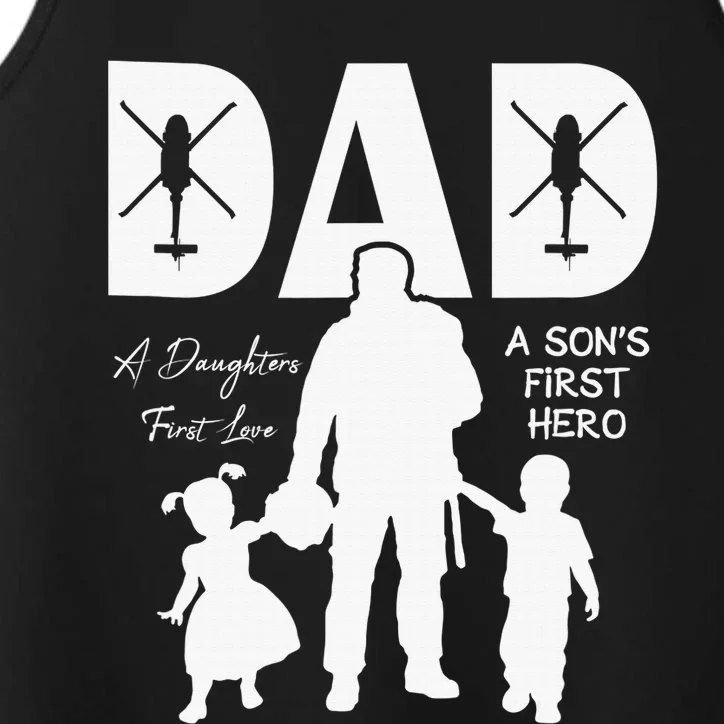 Dad A Sons First Hero A Daughters First Love Performance Tank