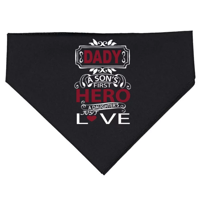 Daddy A SonS First Hero A DaughterS Just Love Funny Gift USA-Made Doggie Bandana