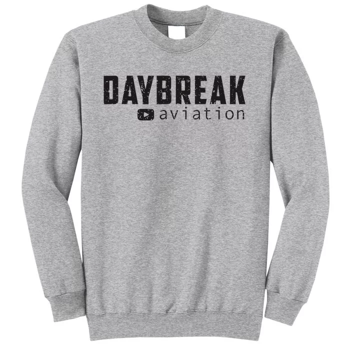 Daybreak Aviation Saving One Plane At A Time Tall Sweatshirt