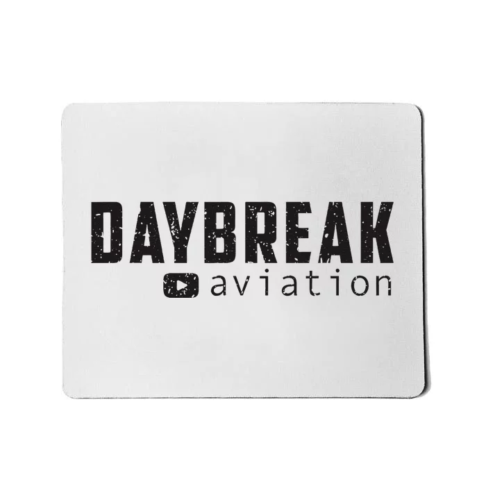 Daybreak Aviation Saving One Plane At A Time Mousepad