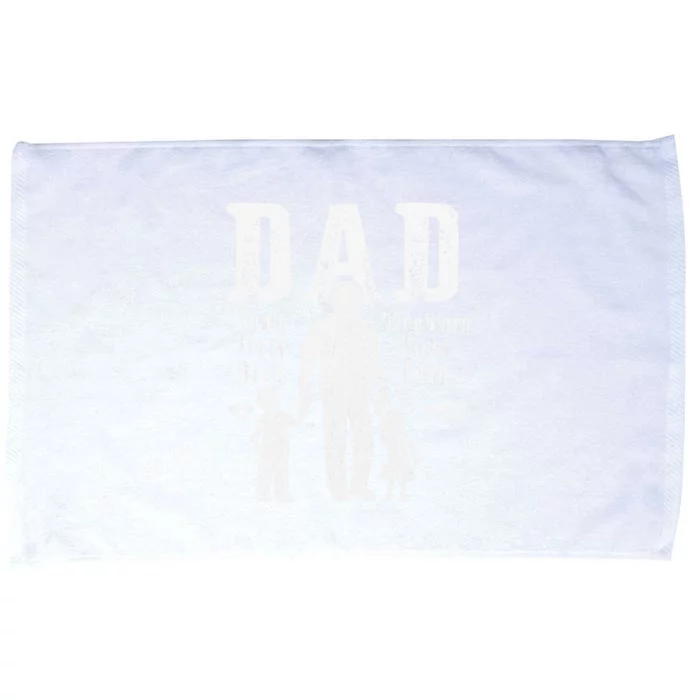 Dad A Sons First Hero A Daughters First Love Daddy Papa Pops Microfiber Hand Towel