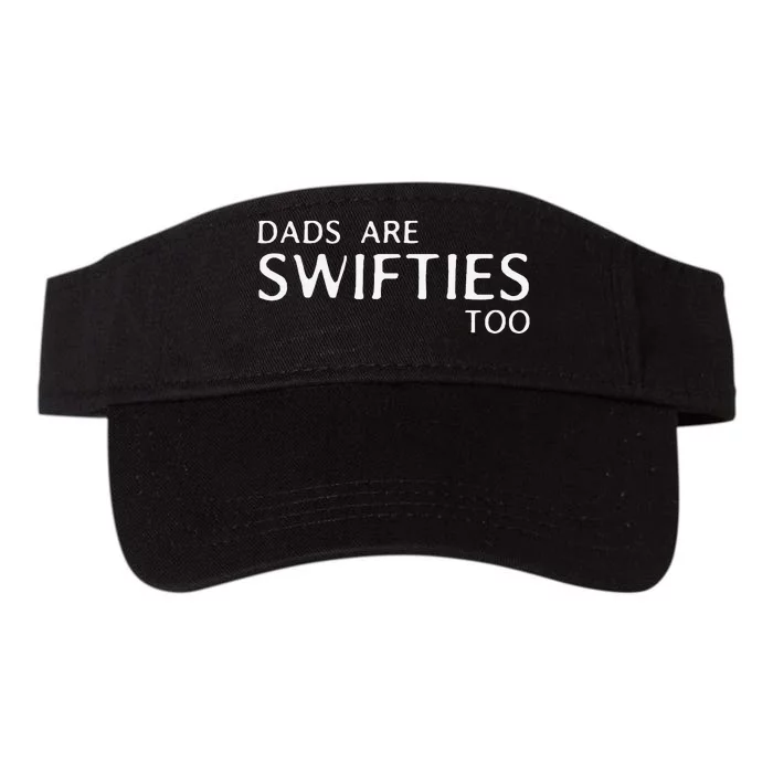 Dads Are Swifties Too Funny Father's Day Valucap Bio-Washed Visor