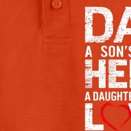 Dad A Sons First Hero A Daughters Love FatherS Day Heart Meaningful Gift Dry Zone Grid Performance Polo