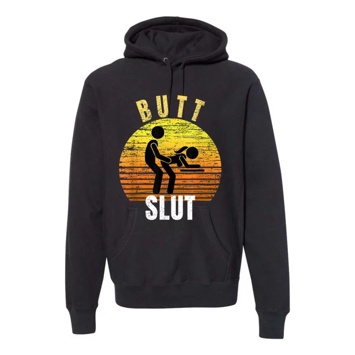 Distressed Anal Slut Kinky Butt Slut Anal Sex Lover Premium Hoodie