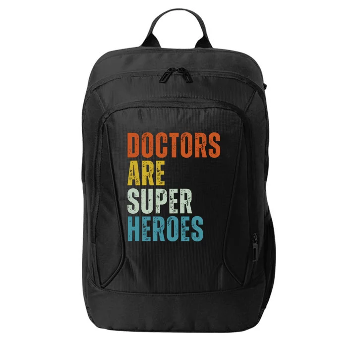 Doctors Are Super Heroes City Backpack