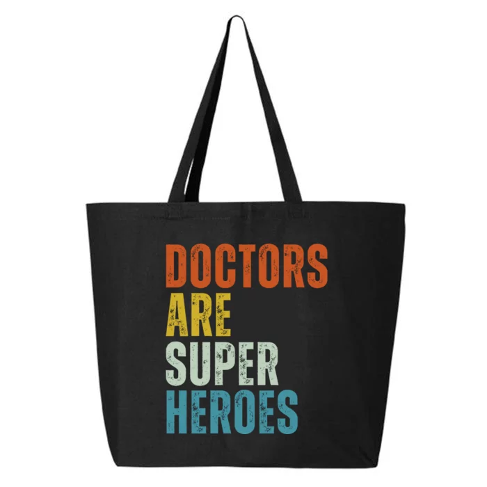 Doctors Are Super Heroes 25L Jumbo Tote