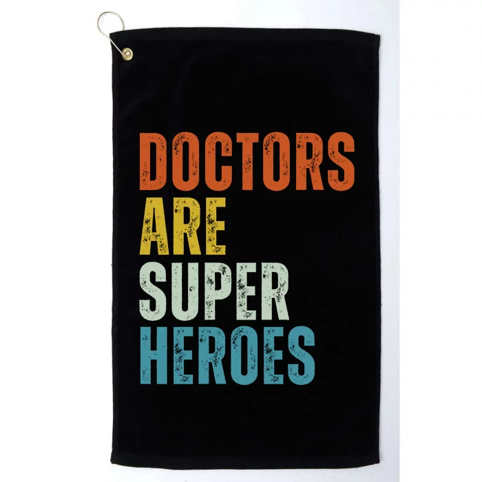 Doctors Are Super Heroes Platinum Collection Golf Towel