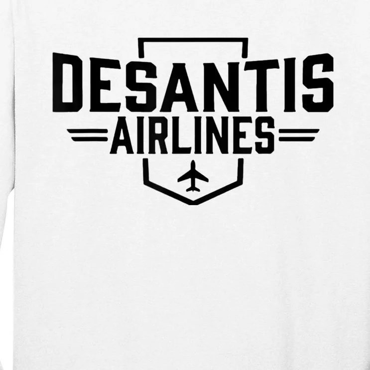 Desantis Airlines Shirt Desantis Airlines Tall Long Sleeve T-Shirt