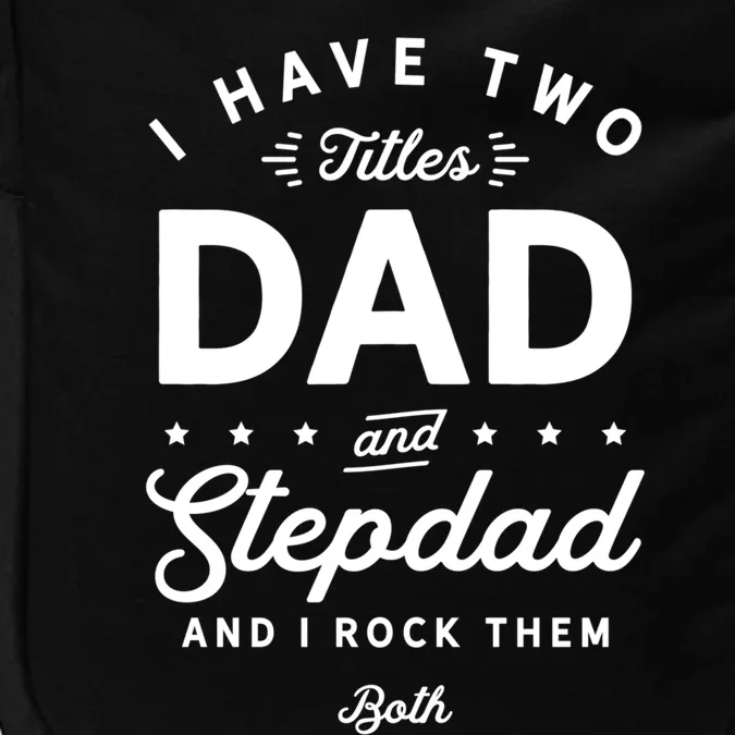 Dad And Stepdad Gift Impact Tech Backpack