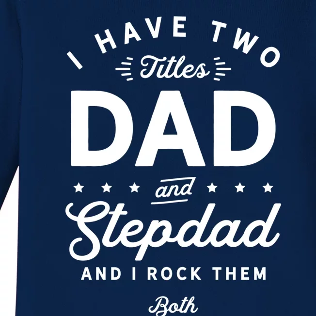 Dad And Stepdad Gift Baby Long Sleeve Bodysuit