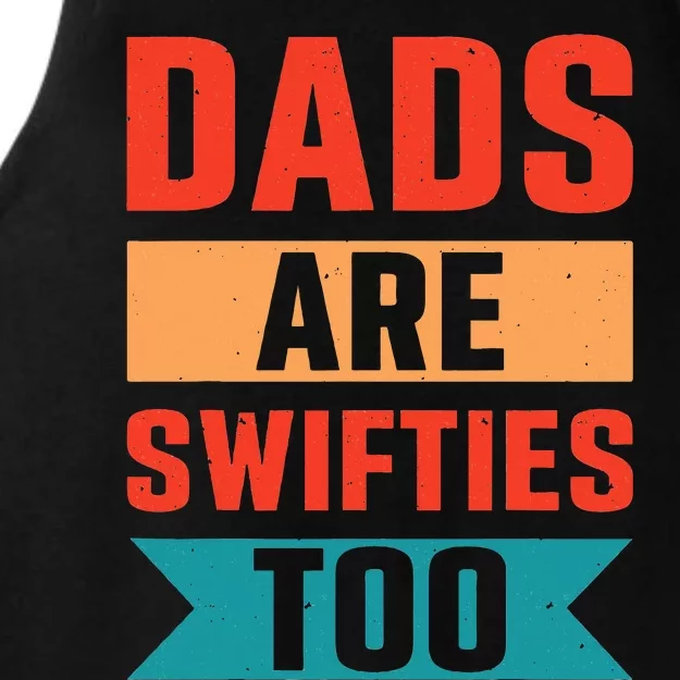 Dads Are Swifties Too Funny Father's Day Ladies Tri-Blend Wicking Tank