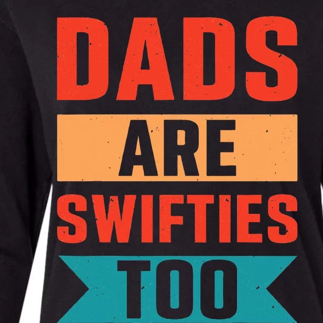 Dads Are Swifties Too Funny Father's Day Womens Cotton Relaxed Long Sleeve T-Shirt