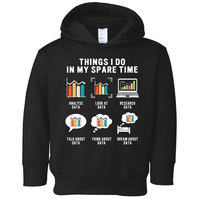 Data Analyst Statistic Scientist Funny Data Engineer Nerd Toddler Hoodie