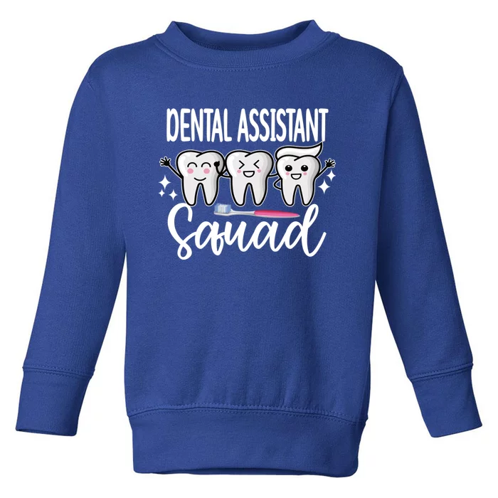 Dental Assistant Squad Dental Assistant Crew Gift Toddler Sweatshirt