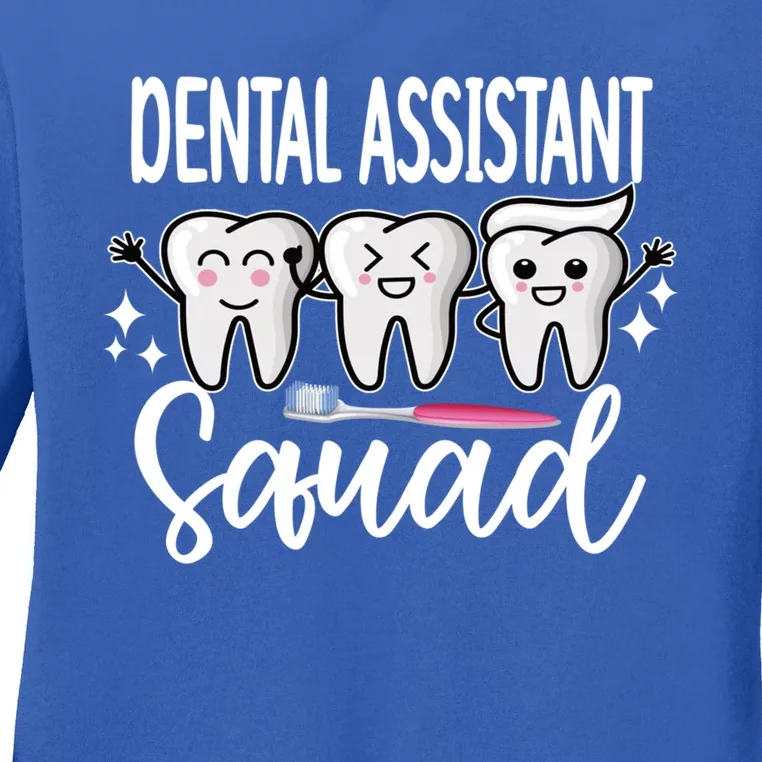 Dental Assistant Squad Dental Assistant Crew Gift Ladies Long Sleeve Shirt