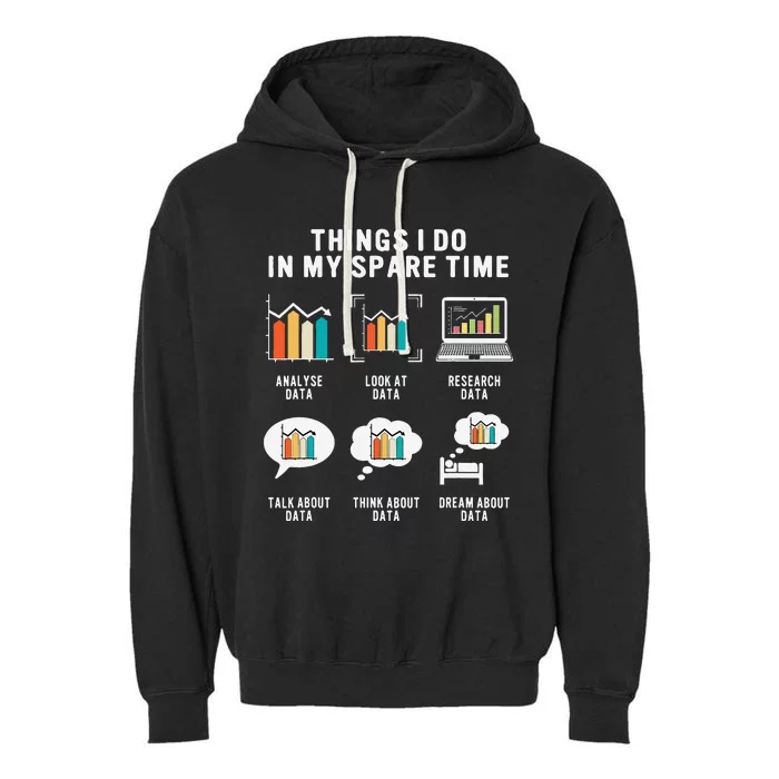 Data Analyst Statistic Scientist Funny Data Engineer Nerd Garment-Dyed Fleece Hoodie