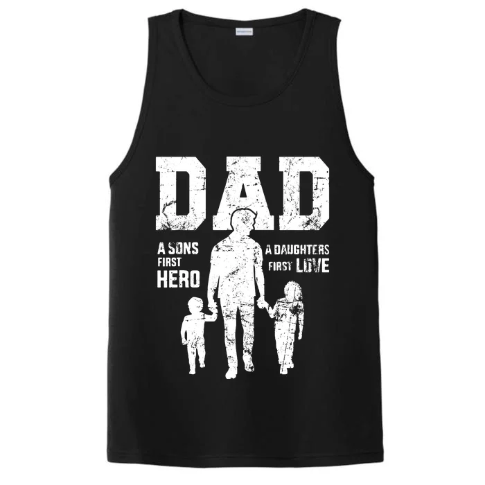 Daddy A Son's First Hero A Daughter's First Love Performance Tank