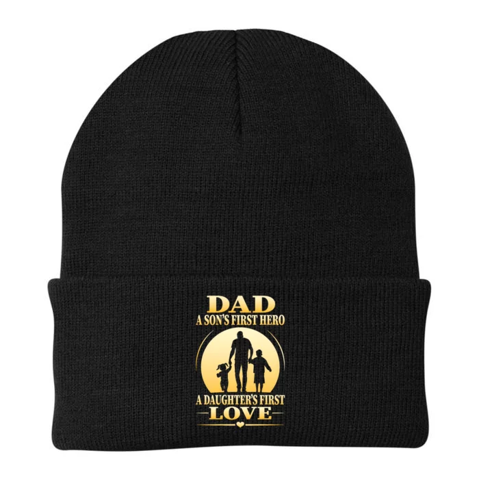 Dad A SonS First Hero A DaughterS First Love Knit Cap Winter Beanie