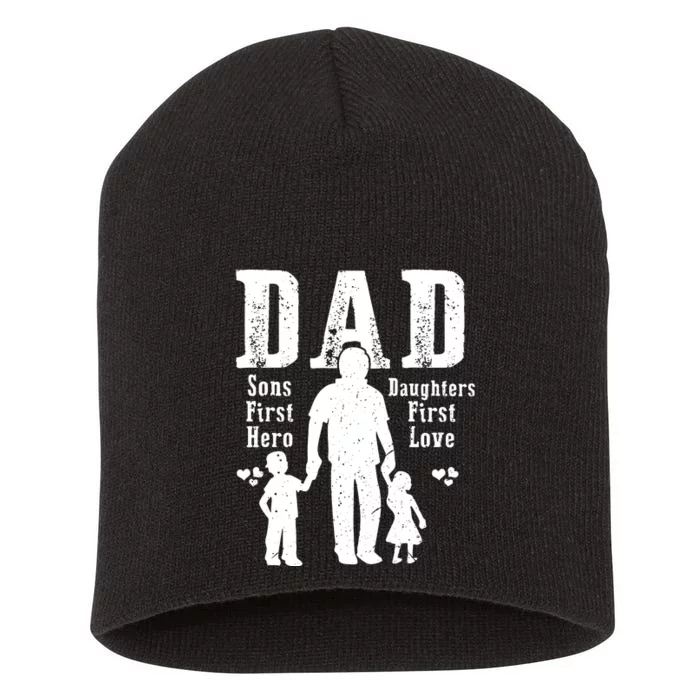 Dad A Sons First Hero A Daughters First Love Daddy Papa Pops Short Acrylic Beanie