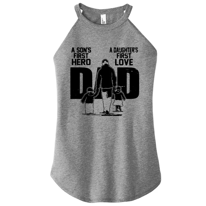 Dad A Sons First Hero Daughters First Love Fathers Day Gift Women’s Perfect Tri Rocker Tank