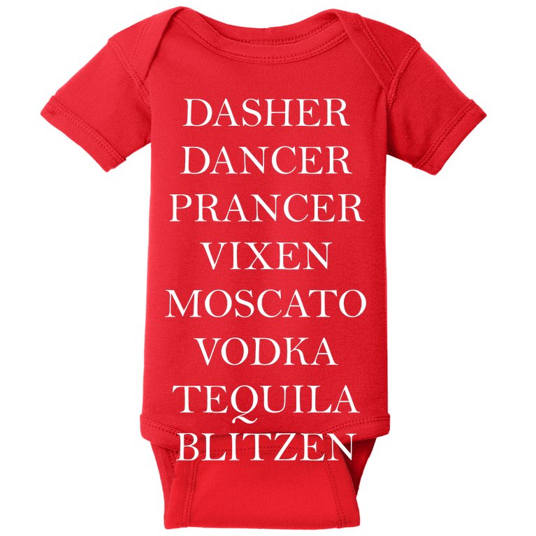 Dasher Dancer Prancer Vixen Moscato Vodka Tequila Blitzen Christmas Baby Bodysuit