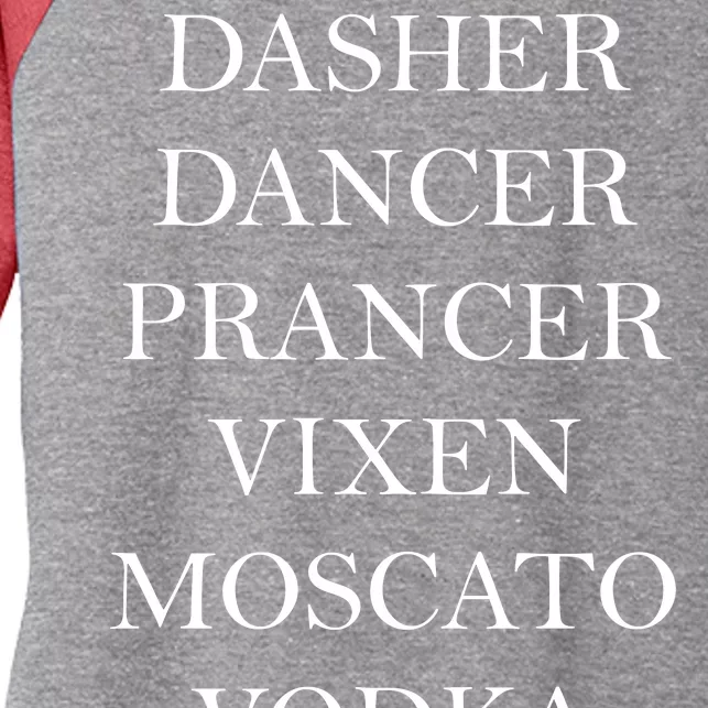 Dasher Dancer Prancer Vixen Moscato Vodka Tequila Blitzen Christmas Women's Tri-Blend 3/4-Sleeve Raglan Shirt