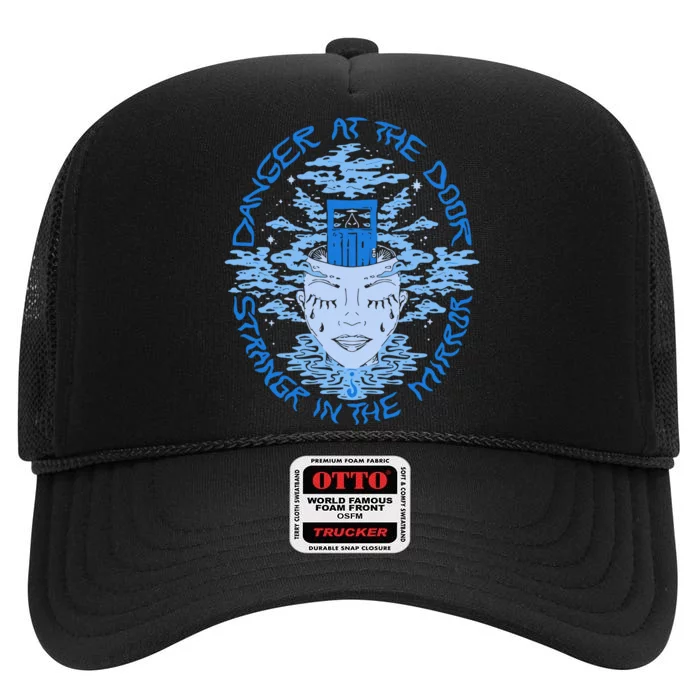 Danger At The Door Strangr In The Mirror High Crown Mesh Trucker Hat