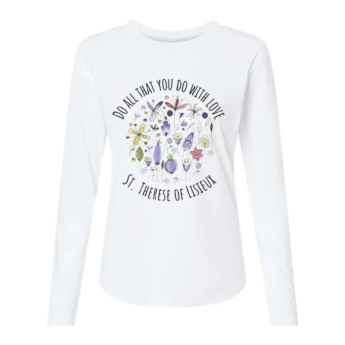 Do All That You Do With Love St Therese Of Lisieux Womens Cotton Relaxed Long Sleeve T-Shirt