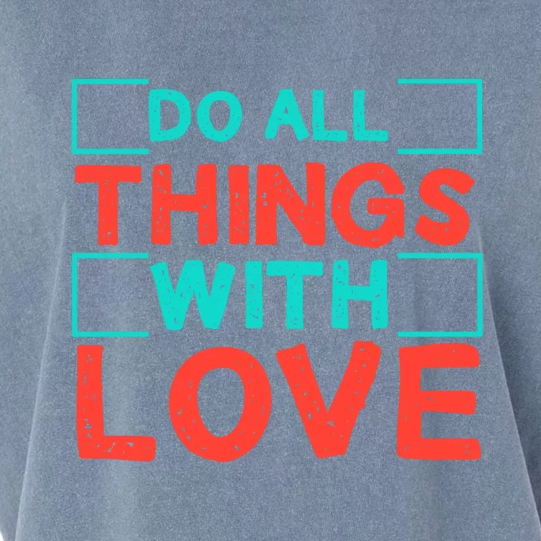 Do All Things With Love Garment-Dyed Women's Muscle Tee