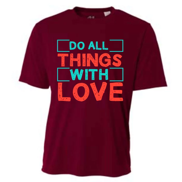 Do All Things With Love Cooling Performance Crew T-Shirt