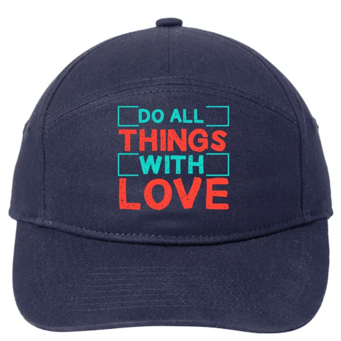 Do All Things With Love 7-Panel Snapback Hat