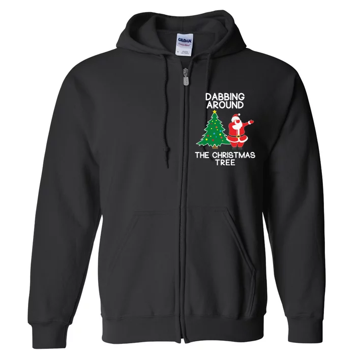 Dabbing Around The Christmas Tree Full Zip Hoodie