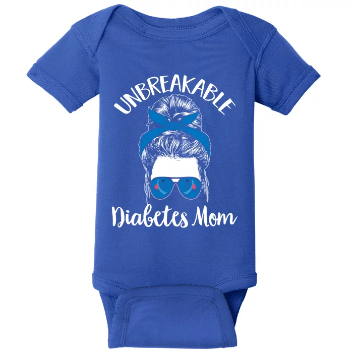 Diabetes Awareness T1d Warrior Unbreakable Diabetes Mom Gift Baby Bodysuit