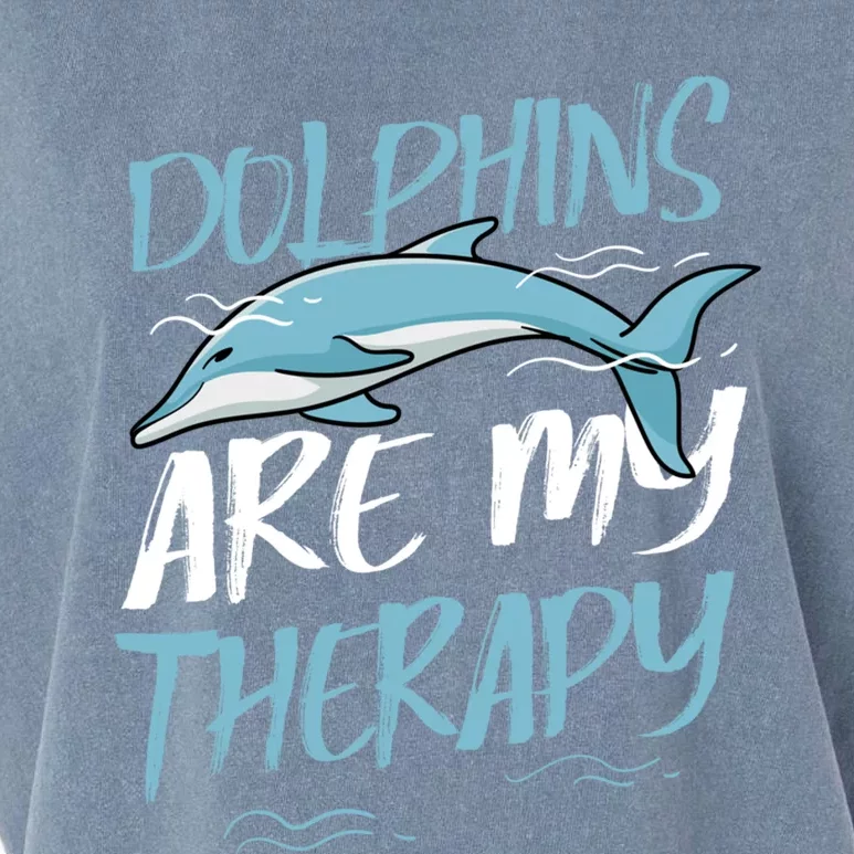 Dolphins As Therapy Cute Dolphin Wildlife Sea Animal Gift Garment-Dyed Women's Muscle Tee