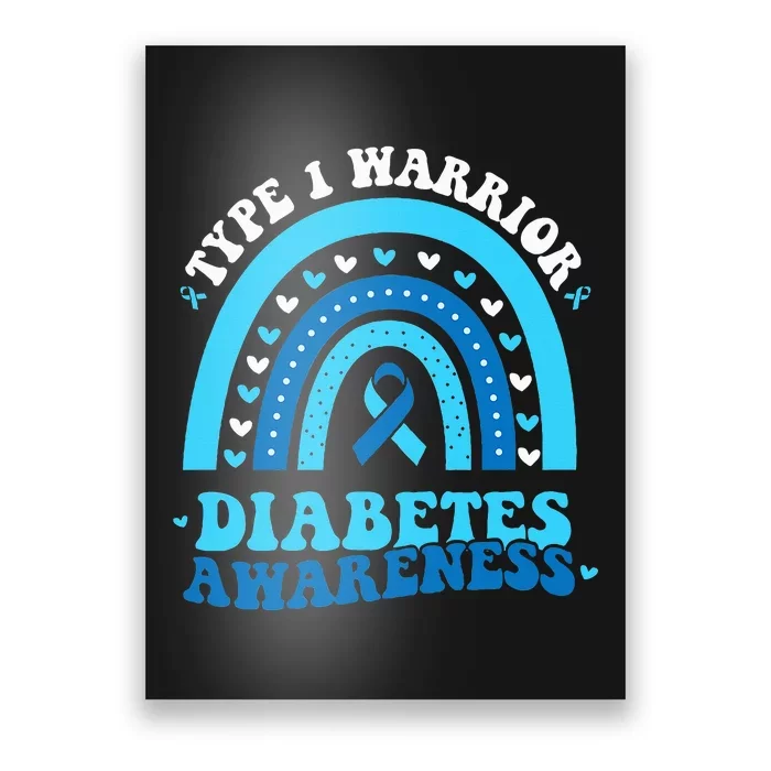 Diabetes Awareness Type 1 Warrior T1D Blue Ribbon Poster