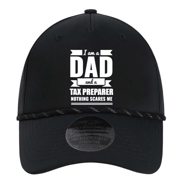 Dad And Tax Preparer Nothing Scares Me Father's Day Performance The Dyno Cap