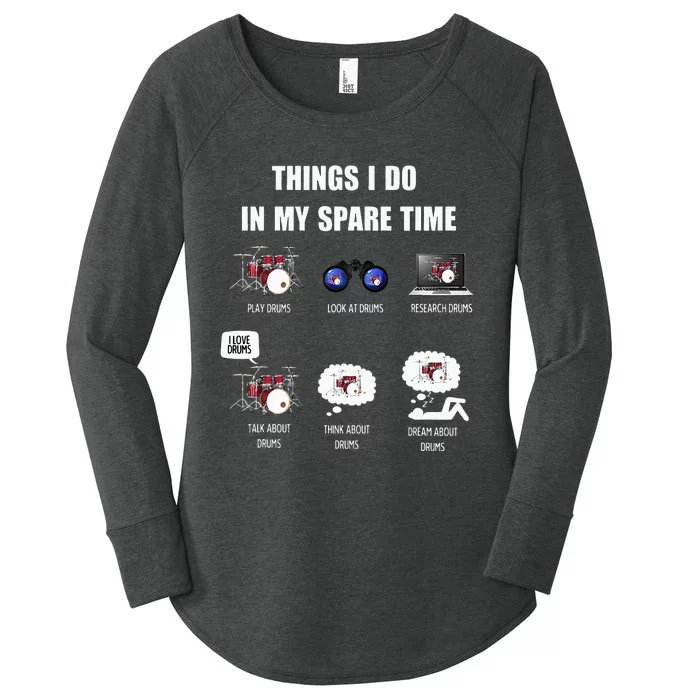 Drums Are Things I Do In My Spare Time Women's Perfect Tri Tunic Long Sleeve Shirt