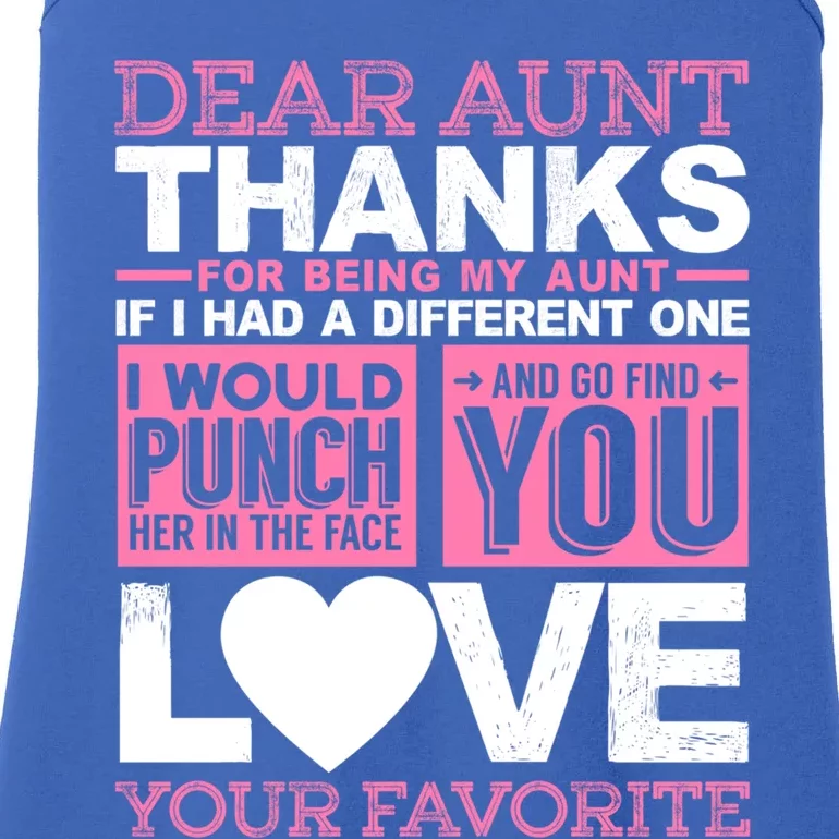 Dear Aunt Thanks For Being My Aunt Best Friends Funny Gift Ladies Essential Tank